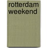 Rotterdam weekend door Onbekend