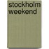 Stockholm weekend