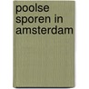 Poolse sporen in Amsterdam by Krzysztof Dobrowolski