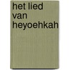 Het lied van Heyoehkah door Hyemeyohsts Storm