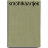 Krachtkaartjes by Sandra Bolte