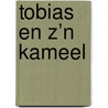 Tobias en z’n kameel by Peter Lems