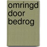 Omringd door bedrog door C. Hampton Jones