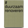 # Duurzaam renoveren by Haico van Nunen