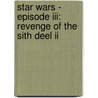 Star Wars - Episode III: Revenge of the Sith deel II by Gillroy