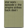 Star Wars - Episode V: The Empire Strikes Back deel I by Goodwin