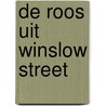 De roos uit Winslow Street door Elizabeth Camden