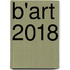 B'ART 2018