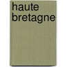 Haute Bretagne door Jeroen Sweijen