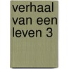 Verhaal van een leven 3 door Konstantin Paustovski