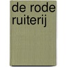 De rode ruiterij by Isaak Babel