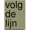 Volg de lijn door Britta Teckentrup