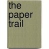 The paper trail door Onbekend