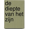 De diepte van het zijn by Dalai Lama