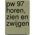 PW 97 Horen, zien en zwijgen