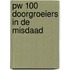 PW 100 Doorgroeiers in de misdaad