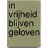 In vrijheid blijven geloven