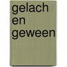 Gelach en Geween door Onbekend