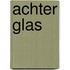 Achter glas
