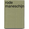 Rode maneschijn door Martine Pauwels
