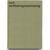 MCTL - Certificering/examinering door Ton van den Hoogen