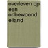 Overleven op een onbewoond eiland