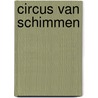 Circus van schimmen by R.J. Ellory