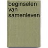 Beginselen van samenleven by Jan Verplaetse