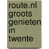 Route.nl Groots Genieten in Twente