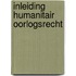 Inleiding humanitair oorlogsrecht