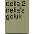 Delia 2 Delia's geluk