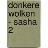 Donkere wolken - Sasha 2 by Virginia Andrews