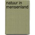 Natuur in mensenland