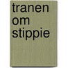 Tranen om Stippie door Marlies Verhelst