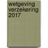 Wetgeving Verzekering 2017