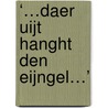 ‘…Daer uijt hanght Den Eijngel…’ by George Dirven