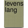 Levens lang door Dekker Henny