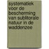 Systematiek voor de bescherming van sublitorale natuur in de Waddenzee