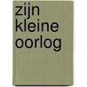 Zijn kleine oorlog door Nick J. Swarth