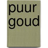 Puur Goud door Guido Sterkendries