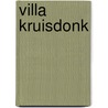Villa Kruisdonk door Ruud Offermans