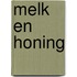 Melk en honing