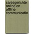 Salesgerichte online en offline communicatie
