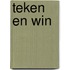Teken en win
