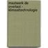 Maatwerk De Overlaat - Klimaattechnologie