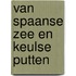 Van Spaanse Zee en Keulse Putten