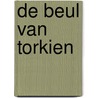 De beul van Torkien by Romano Molenaar