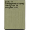 Partij- en campagnefinanciering in België en de Europese Unie door W. Wouters