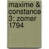 Maxime & Constance 3: Zomer 1794
