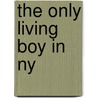 The Only Living Boy in NY door Marc Webb